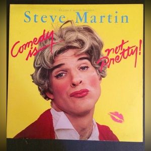 Steve Martin “Comedy Is Not Pretty!” LP